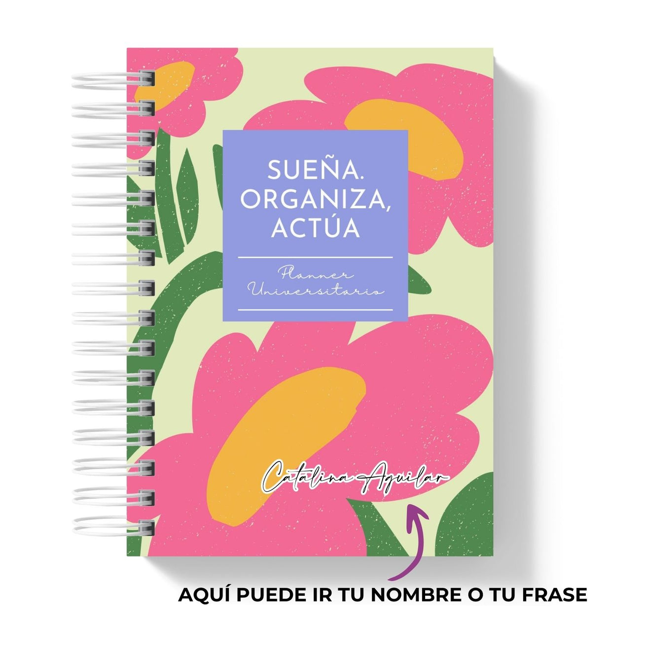 Planner Universitario 2026 Sueña, Organiza y Actúa Vibrant Blooms