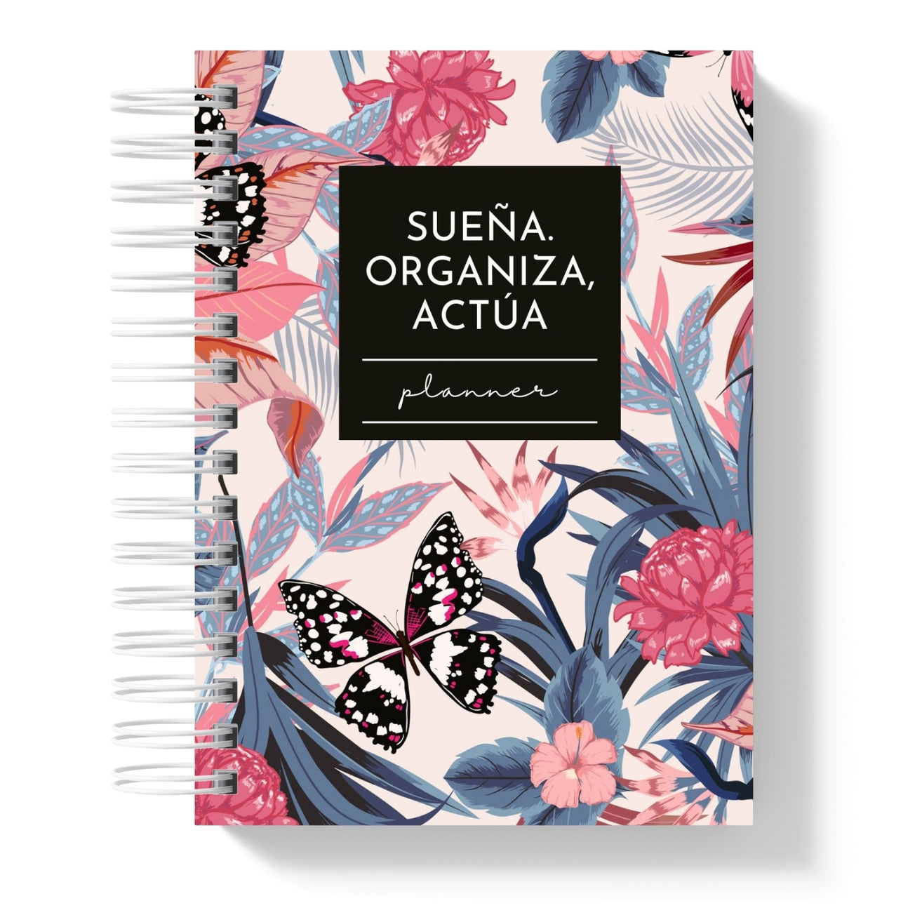 Planner 2025 Sueña, Organiza y Actúa Tropical Butterflies